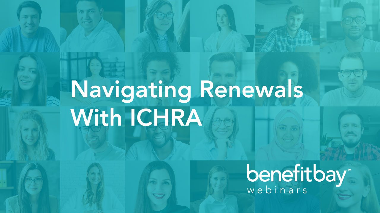 ICHRA Webinars ICHRA Webinars